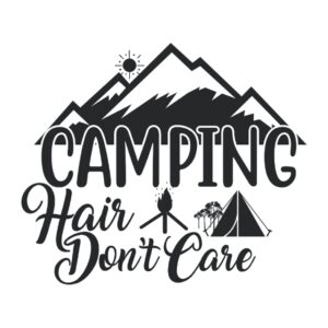 CAMPING HAIR DON'T CARE: 6*9 Camping journal for writing down places, people met, most memorable event, most fun things and much more. 120 pages.