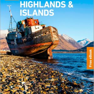 Rough Guides Scottish Highlands and Islands: Travel Guide with eBook: 2026-2027 | Insider Tips | Must-See Sights | Maps & Itineraries | Covers: Inverness, Skye, Orkney and more